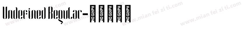Undefined Regular字体转换